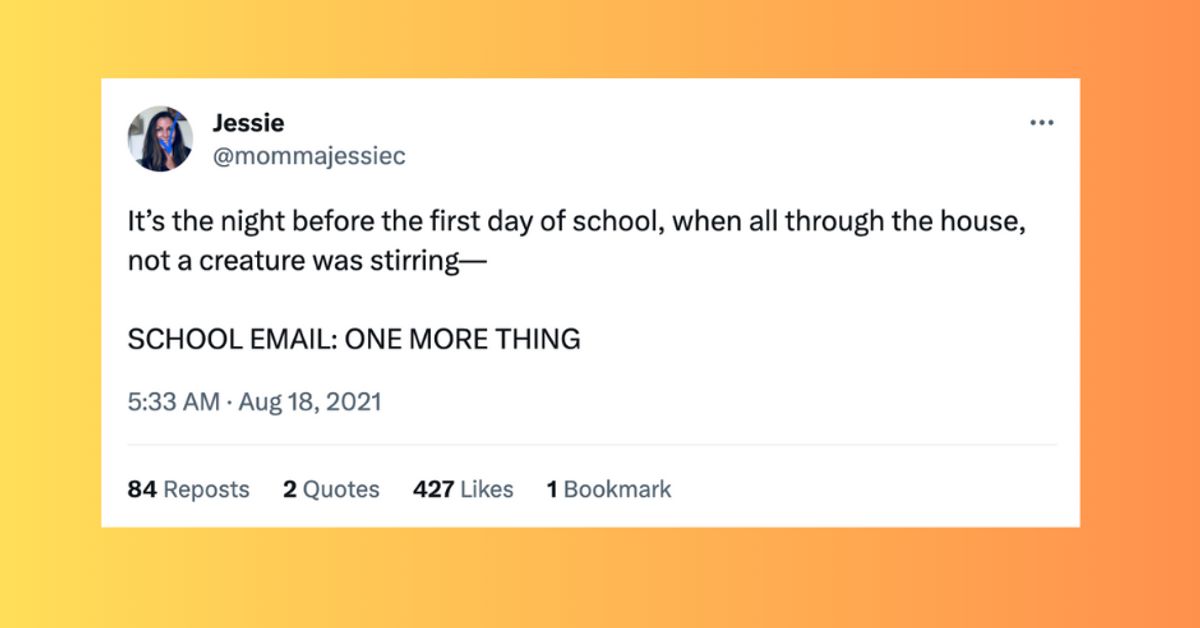 21 Hilariously Accurate Tweets About The First Day Of School