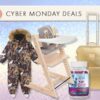 The Best Cyber Monday Deals in 2023 - Pregnancy & Newborn Magazine