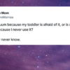 37 Tweets About The Things Kids Are Afraid Of